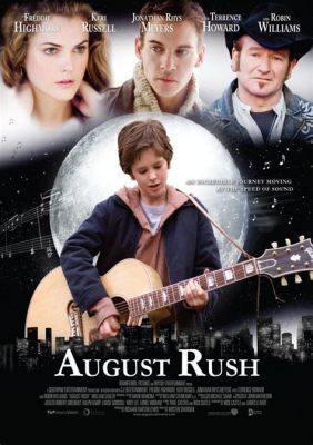 August Rush! En rörande berättelse om musik, kärlek och en oväntad familjesammankomst!